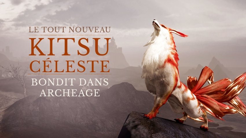 Nouvelle monture Kitsu céleste sur ArcheAge !