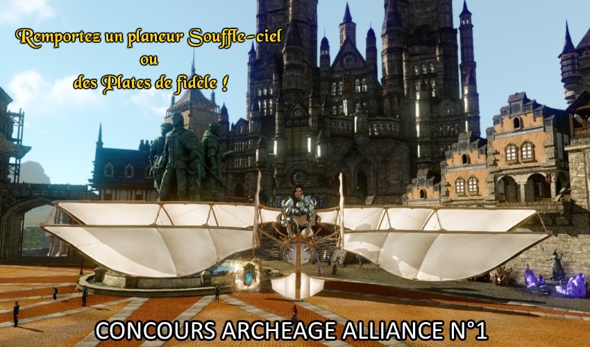 Remportez un planeur Souffle-ciel ou des Plates de fidèle avec ArcheAge Alliance !